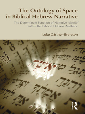 cover image of The Ontology of Space in Biblical Hebrew Narrative